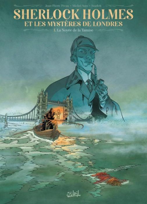 Emprunter Sherlock Holmes et les mystères de Londres Tome 1 : La Noyée de la Tamise livre