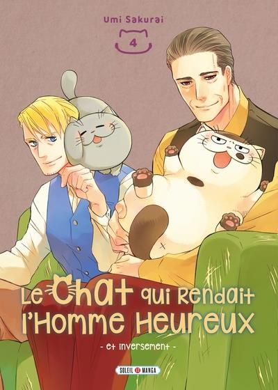 Emprunter Le Chat qui rendait l'homme heureux - et inversement Tome 4 livre