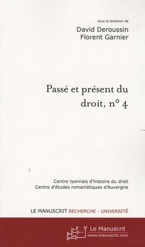 Emprunter Passé et présent du droit, n° 4. Compilations et codifications juridiques, Tome 1, De l'Antiquité à livre