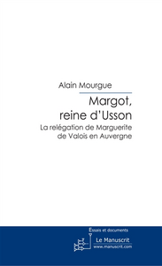 Emprunter Margot, reine d'Usson livre