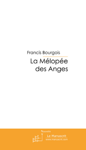 Emprunter La Mélopée des Anges livre