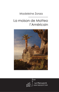 Emprunter La maison de Matteo l'Américain livre