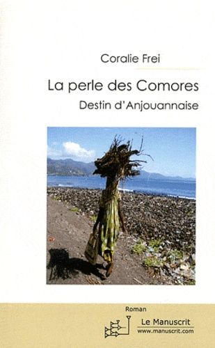 Emprunter La perle des Comores. Destin d'Anjouannaise livre