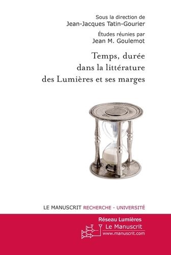 Emprunter Temps, durée dans la littérature des lumières livre