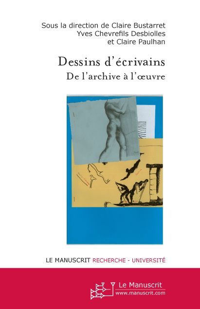 Emprunter Dessins d'écrivains. De l'archive à l'oeuvre livre