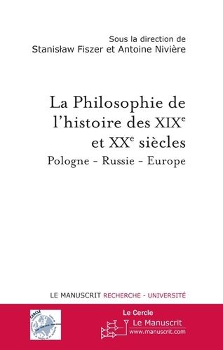 Emprunter Philosophie de l'histoire des XIXe et XXe siècle livre