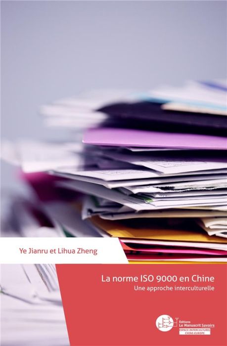 Emprunter La norme ISO 9000 en Chine : une approche interculturelle livre