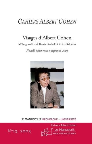 Emprunter Cahiers Albert Cohen N° 13 : Visages d'Albert Cohen livre