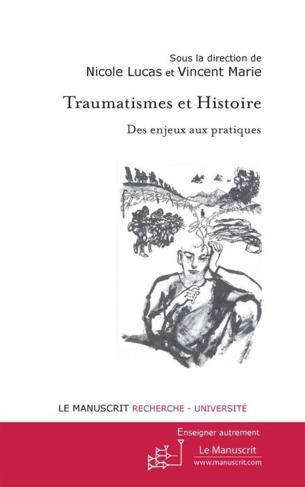 Emprunter Traumatismes et Histoire. Des enjeux aux pratiques livre