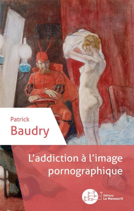 Emprunter L'addiction à l'image pornographique livre