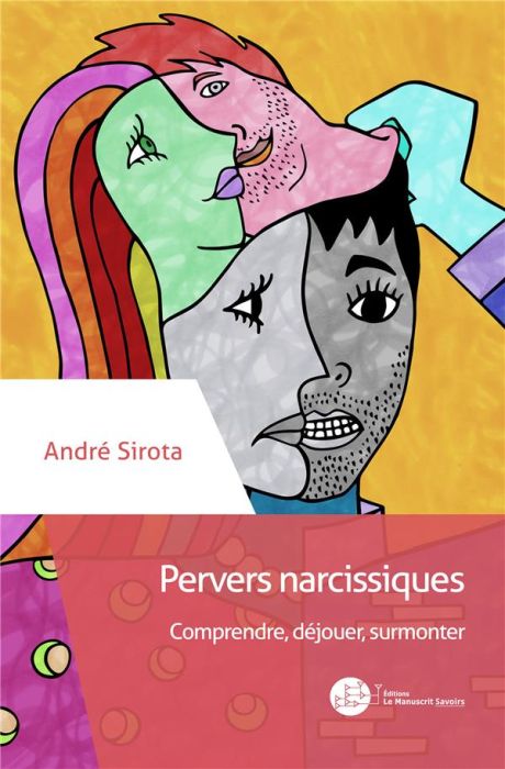 Emprunter Pervers narcissiques. Comprendre, déjouer, surmonter livre