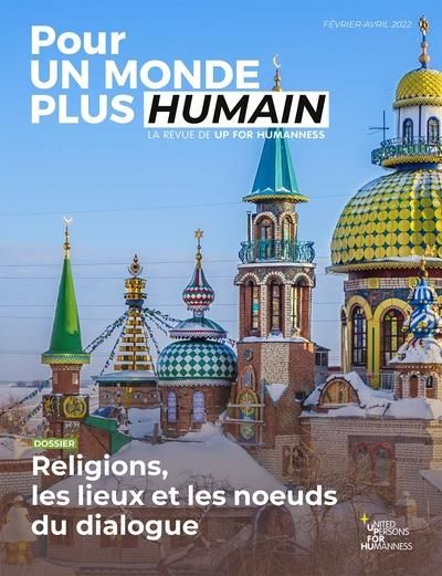 Emprunter Pour un monde plus humain N° 6, février-avril 2022 : Religions, les lieux et les noeuds du dialogue livre