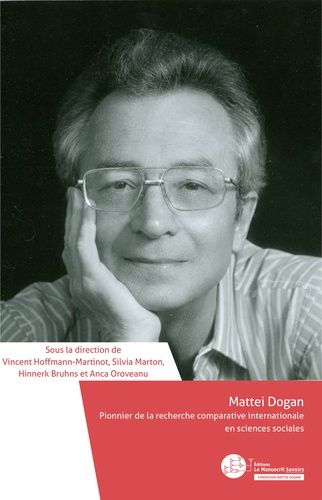 Emprunter Mattei Dogan. Pionnier de la recherche comparative internationale en sciences sociales livre