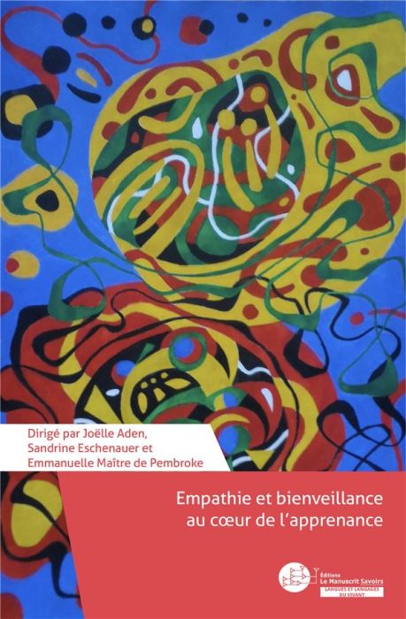 Emprunter Empathie et bienveillance au coeur de l'apprenance livre