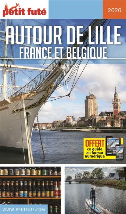 Emprunter Petit Futé Autour de Lille. France et Belgique, Edition 2020 livre