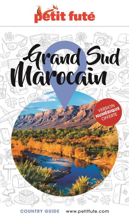 Emprunter Petit Futé Grand sud marocain. Edition 2023 livre