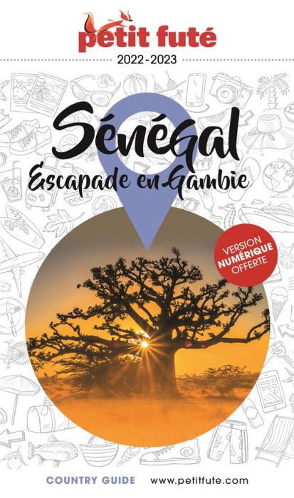 Emprunter Petit Futé Sénégal. Escapade en Gambie, Edition 2022-2023 livre