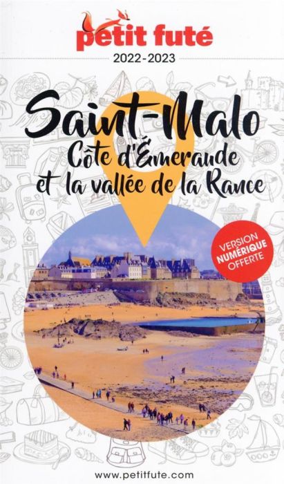 Emprunter Petit Futé Saint Malo, Côte d'Emeraude et Vallée de la Rance. Edition 2022-2023 livre