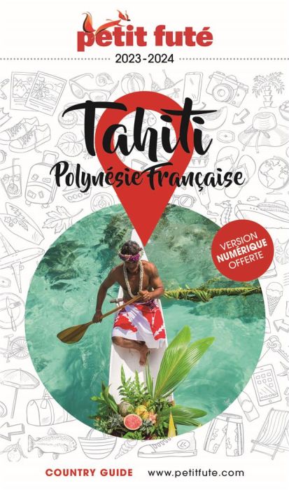 Emprunter Petit Futé Tahiti Polynésie française. Edition 2023-2024 livre