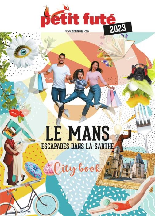 Emprunter Guide Le Mans 2024 Petit Futé. Escapade dans la Sarthe livre