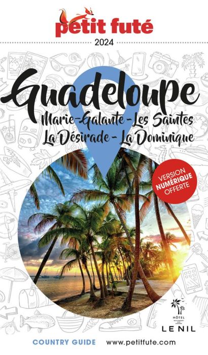 Emprunter Guadeloupe. Marie-Galante, Les Saintes, La Désirade, La Dominique, Edition 2024 livre