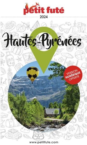 Emprunter Guide Hautes-Pyrénées 2024 Petit Futé livre