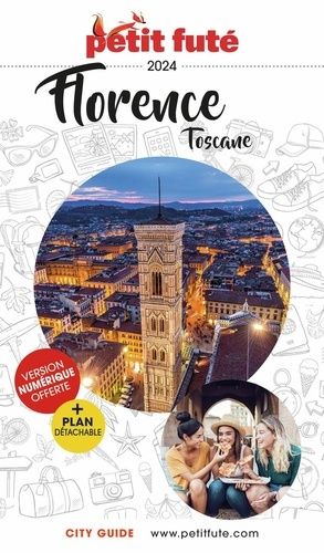 Emprunter Petit Futé Florence Toscane. Edition 2024. Avec 1 Plan détachable livre