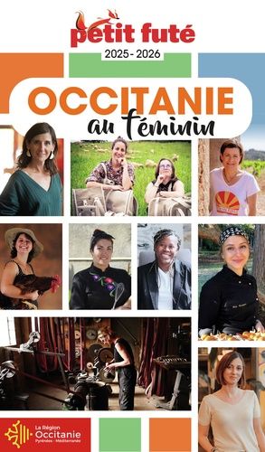 Emprunter Petit Futé Occitanie au féminin. Edition 2025-2026 livre