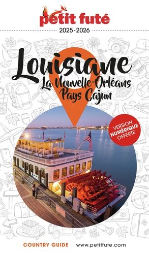 Emprunter Petit Futé Louisiane. La Nouvelle-Orléans %3B Pays Cajun, Edition 2025-2026 livre