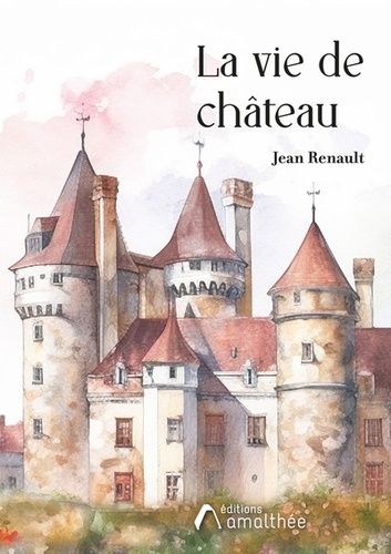 Emprunter La vie de château livre