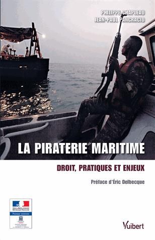 Emprunter La piraterie maritime. Droit, pratiques et enjeux livre