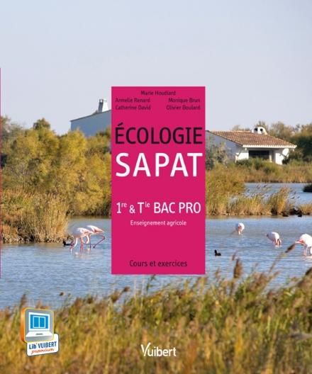 Emprunter Ecologie SAPAT 1e & Tle Bac Pro enseignement agricole. Cours et exercices livre