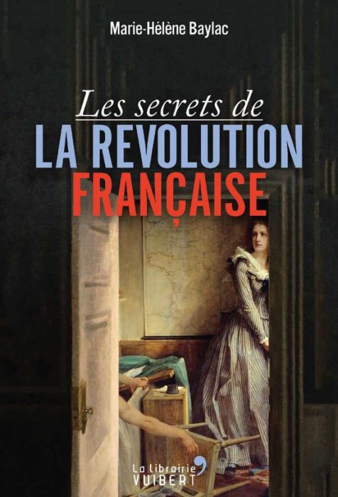 Emprunter Les secrets de la Révolution francaise livre