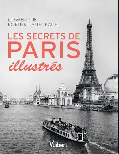 Emprunter Les Secrets de Paris illustrés livre