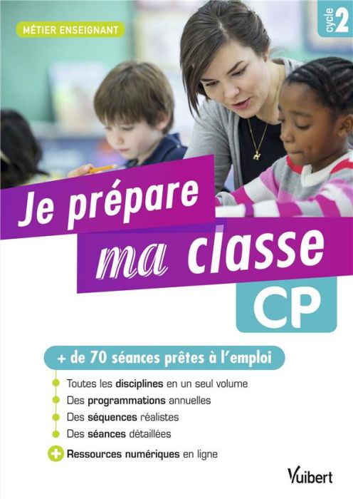 Emprunter Je prépare ma classe CP Cycle 2. Edition 2019 livre