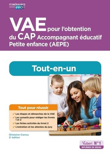 Emprunter VAE pour l'obtention du CAP Accompagnement éducatif Petite enfance (AEPE). Tout-en-un, 2e édition livre