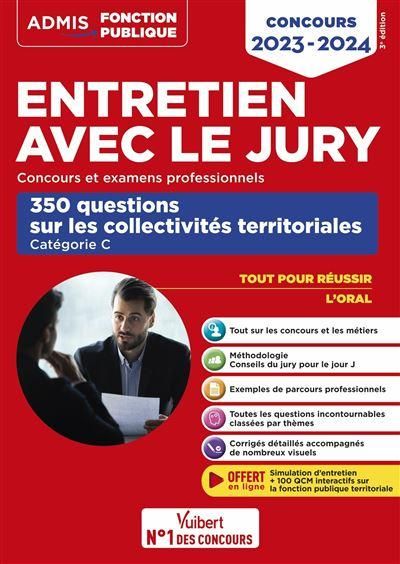 Emprunter Entretien avec le jury. 350 questions sur les collectivités territoriales, Catégorie C, Edition 2025 livre