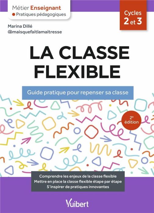 Emprunter La classe flexible. Guide pratique pour repenser sa classe livre