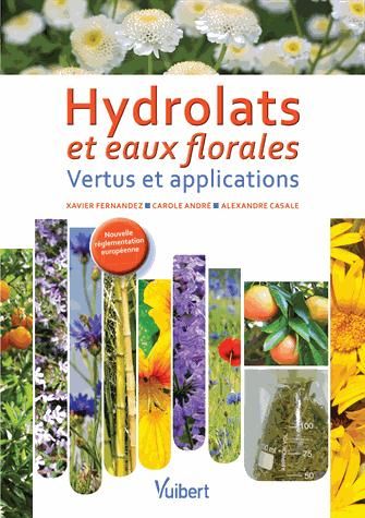 Emprunter Hydrolats et eaux florales. Vertus et applications livre