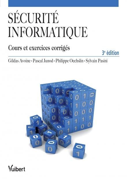 Emprunter Sécurité informatique. Cours et exercices corrigés, 3e édition livre