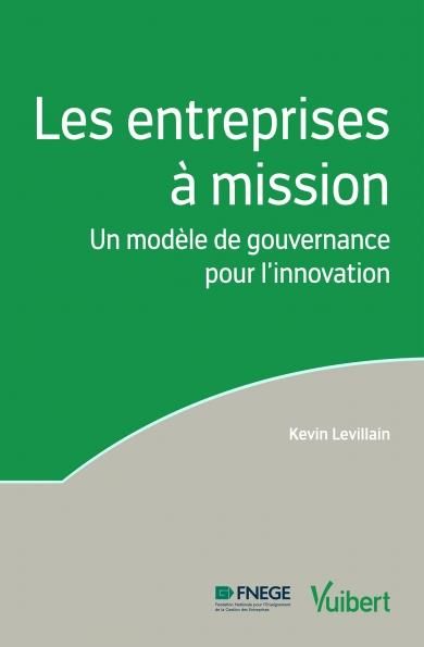 Emprunter Les entreprises à mission. Un modèle de gouvernance pour l'innovation livre