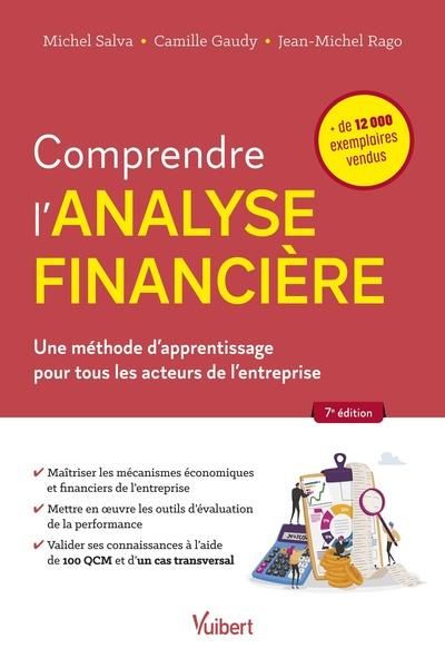 Emprunter Comprendre l'analyse financière. Une méthode d’apprentissage pour tous les acteurs de l'entreprise, livre