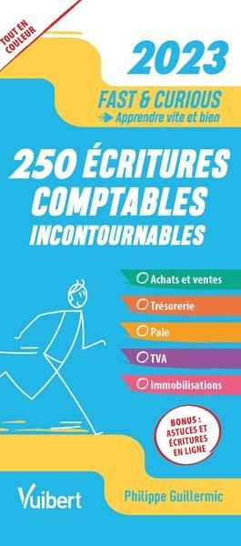 Emprunter 250 écritures comptables incontournables. Edition 2023 livre