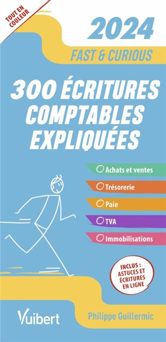 Emprunter 300 écritures comptables expliquées. Edition 2024 livre