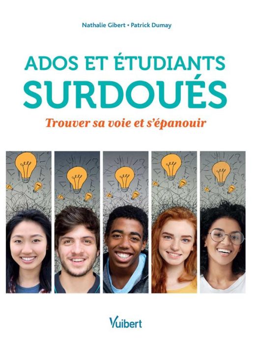 Emprunter Ados et étudiants surdoués. Trouver sa voie et s?épanouir livre