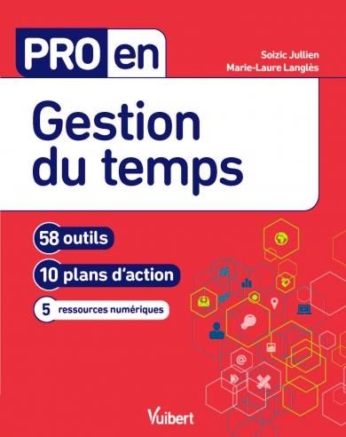 Emprunter Pro en gestion du temps. 58 outils, 10 plans d'action, 12 ressources numériques livre