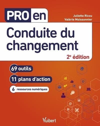 Emprunter Pro en conduite du changement. 69 outils, 11 plans d'action, 6 ressources numériques, 2e édition livre