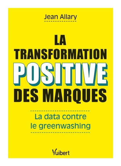 Emprunter La transformation positive des marques. La data contre le greenwashing livre