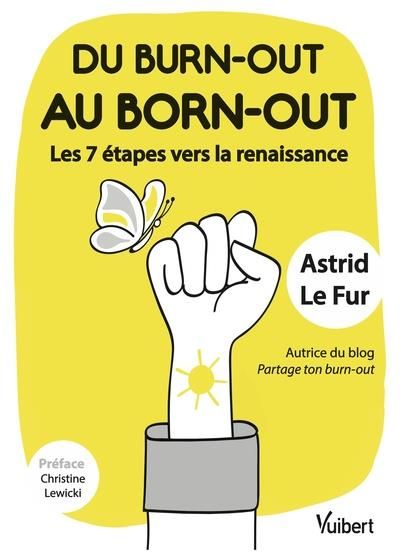 Emprunter Du burn-out au born-out. Les 7 étapes jusqu'à la renaissance livre