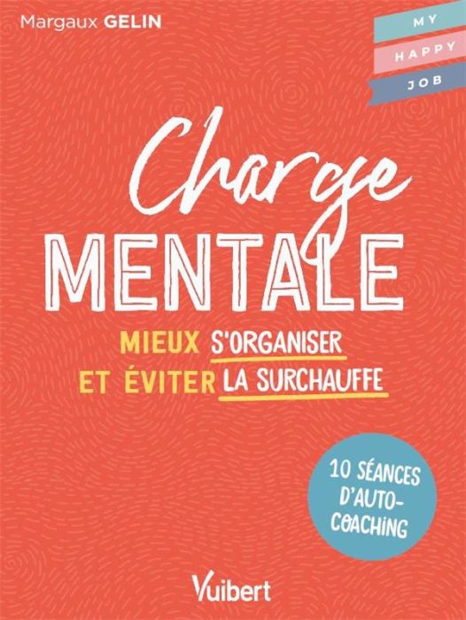 Emprunter Charge mentale. Mieux s'organiser et éviter la surchauffe livre